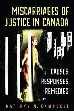 Miscarriages of Justice in Canada - Campbell, Kathryn