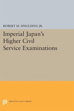 Imperial Japan's Higher Civil Service Examinations - Spaulding, Robert M.