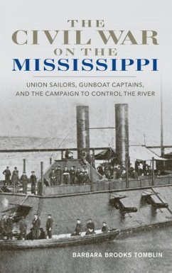 The Civil War on the Mississippi - Tomblin, Barbara Brooks