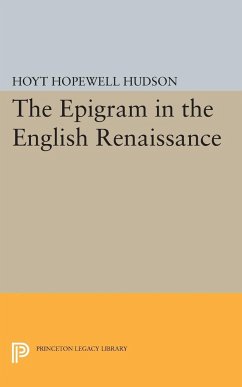 Epigram in the English Renaissance - Hudson, Hoyt Hopewell