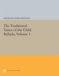 The Traditional Tunes of the Child Ballads, Volume 1 - Bronson, Bertrand Harris