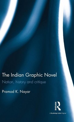 The Indian Graphic Novel - Nayar, Pramod K