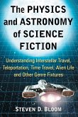 The Physics and Astronomy of Science Fiction