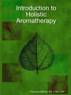 Introduction to Holistic Aromatherapy - Milford, Bs Ctn Lmt Francine