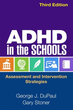 ADHD in the Schools - DuPaul, George J; Stoner, Gary