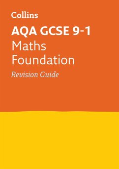 Collins GCSE Revision and Practice - New 2015 Curriculum - Aqa GCSE Maths Foundation Tier: Revision Guide - Collins Uk
