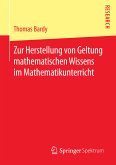 Zur Herstellung von Geltung mathematischen Wissens im Mathematikunterricht (eBook, PDF)