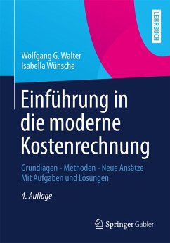 Einführung in die moderne Kostenrechnung (eBook, PDF) - Walter, Wolfgang G.; Wünsche, Isabella
