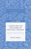 Camus and the Challenge of Political Thought