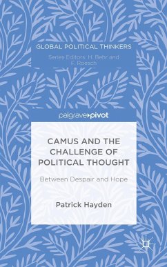 Camus and the Challenge of Political Thought - Hayden, Patrick