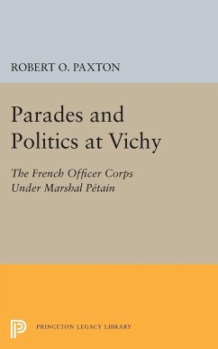 Parades and Politics at Vichy - Paxton, Robert O.