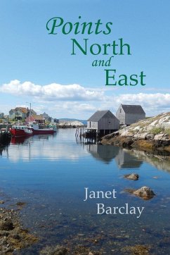 Points North and East - Barclay, Janet M.