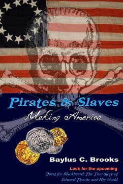 Pirates & Slaves - Brooks, Baylus C.