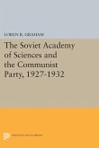 The Soviet Academy of Sciences and the Communist Party, 1927-1932
