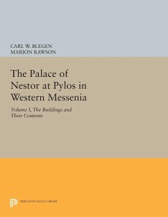 The Palace of Nestor at Pylos in Western Messenia, Vol. 1