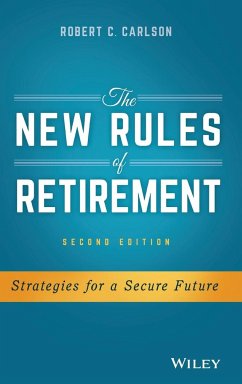 The New Rules of Retirement - Carlson, Robert C.