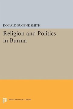 Religion and Politics in Burma - Smith, Donald Eugene