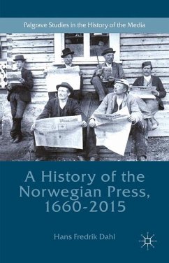 A History of the Norwegian Press, 1660-2015 - Dahl, Hans Fredrik