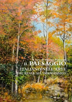 Il Paesaggio italiano nell'arte dal reale all'immaginario - Fappanni, Simone