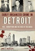 Early Organized Crime in Detroit: