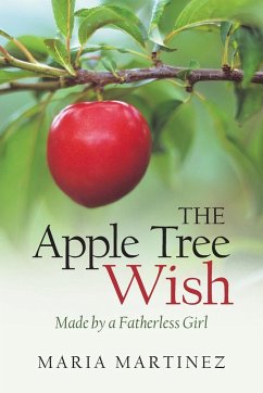 The Apple Tree Wish - Martinez, Maria