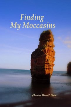 Finding My Moccasins - Maxwell-Batten, Charmiene