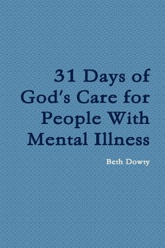 31 Days of God's Care for People with Mental Illness - Dowty, Beth