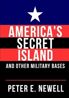 America's Secret Island - Newell, Peter E.