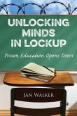 Unlocking Minds in Lockup: Prison Education Opens Doors