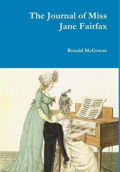 The Journal of Miss Jane Fairfax - McGowan, Ronald