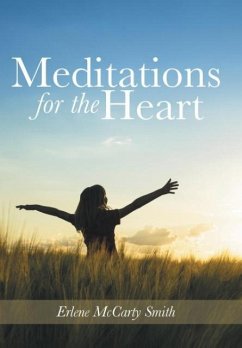 Meditations for the Heart - McCarty Smith, Erlene