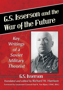 G.S. Isserson and the War of the Future - Isserson, G. S.