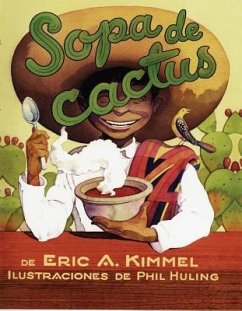 Sopa de Cactus - Kimmel, Eric A