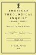 American Theological Inquiry, Volume... - Bild 1