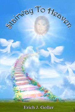 Stairway to Heaven - Goller, Erich J.