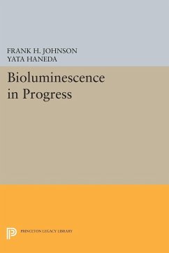 Bioluminescence in Progress - Johnson, Frank H.; Haneda, Yata