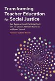 Transforming Teacher Education for Social Justice