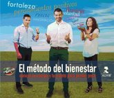 El método del bienestar : conoce tu cuerpo y tu mente para perder peso El método del bienestar : conoce tu cuerpo y tu mente para perder peso