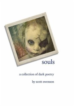 souls a collection of dark poetry - Swenson, Scott