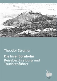 Die Insel Bornholm - Stromer, Theodor