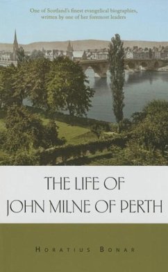 Life of John Milne of Perth - Bonar Horatius