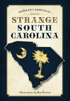 Strange South Carolina - Carmichael, Sherman