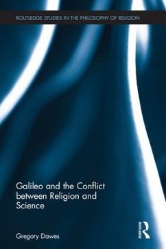 Galileo and the Conflict between Religion and Science - Dawes, Gregory W
