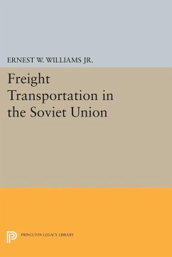 Freight Transportation in the Soviet Union - Williams, Ernest William