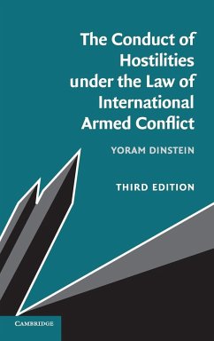 The Conduct of Hostilities under the Law of International Armed Conflict - Dinstein, Yoram