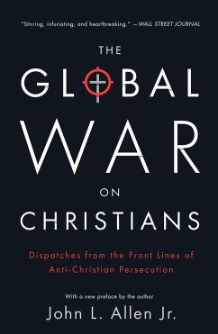 The Global War on Christians - Allen, John L