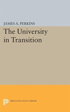 The University in Transition - Perkins, James Alfred