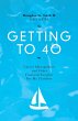 GETTING TO 40 - Bild 1
