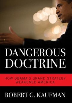 Dangerous Doctrine - Kaufman, Robert G