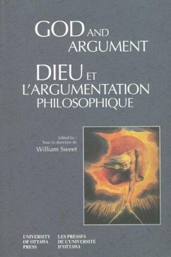 God and Argument - Dieu Et l'Argumentation Philosophique